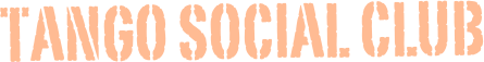 TANGO SOCIAL CLUB 