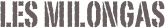 Les Milongas